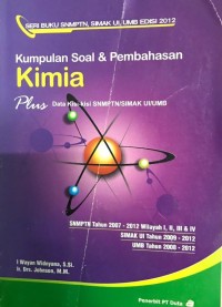 Image of Kumpulan Soal & Pembahasan Kimia Plus Data Kisi-kisi SNMPTN/SIMAK UI/UMB