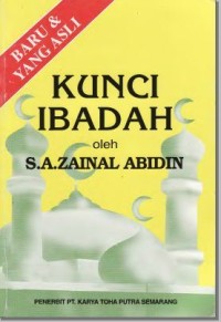 Image of Kunci Ibadah oleh S.A.Zainal Abidin