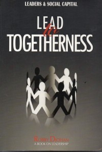Image of Lead to Togetherness : Leaders & Social Capital