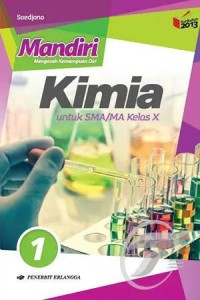 Image of Mandiri Mengasah Kemampuan Diri KIMIA Untuk SMA/MA Kelas X