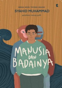 Image of Manusia dan Badannya