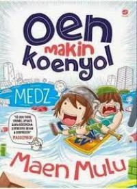 Image of Oen Makin Koenyol 'Maen Mulu'