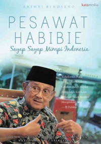 Image of Pesawat Habibie: Sayap Sayap Mimpi Indonesia