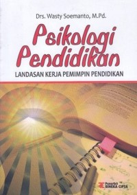 Image of Psikologi Pendidikan : Landasan Kerja Pemimpin Pendidikan