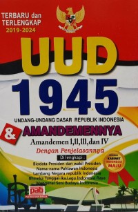 Image of UUD 1945 : Undang-Undang Dasar Republik Indonesia 1945 bersama dengan Amandemennya