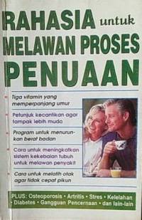 Image of Rahasia untuk Melawan Proses Penuaan