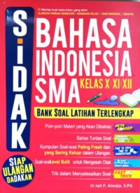 Image of SIDAK! (Siap Ulangan Dadakan) Bahasa Indonesia SMA Kelas X, XI, &XII