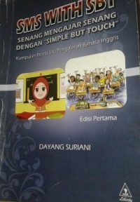 Image of SMS with SBT (Senang Mengajar Senang dengan 