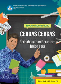 Image of Ebook Buku Panduan Guru Cerdas Cergas Berbahasa dan Bersastra Indonesia Kelas XII