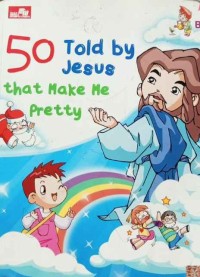 Image of 50 Told By Jesus Make Me Pretty