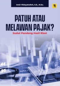 Image of Patuh atau Melawan Pajak