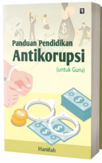 Image of Panduan Pendidikan Antikorupsi Untuk Guru