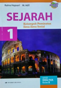 Image of SEJARAH untuk SMA/MA Kelas X kelompok peminatan ilmu-ilmu sosial