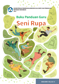 Image of Ebook Buku Panduan Guru Seni Rupa  untuk SMA Kelas XI Kurikulum Merdeka