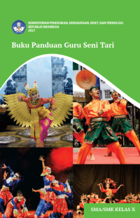Image of Ebook Buku Panduan Guru Seni Tari untuk SMA/SMK Kelas X Kurikulum Merdeka