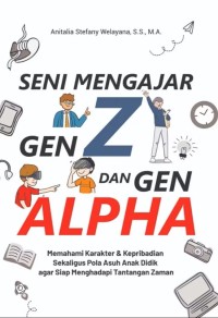 Image of Seni Mengajar Gen Z dan Gen Alpha