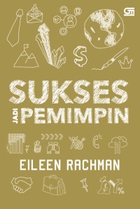 Image of Sukses Jadi Pemimpin