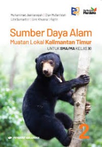 Image of Sumber Daya Alam Muatan Lokal Kalimantan Timur untuk SMA/MA Kelas XI Kurikulum Merdeka