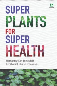 Image of Super Plants for Super Health