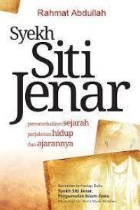 Image of Syekh Siti Jenar Pemutarbalikan Sejarah, Perjalanan Hidup, dan Ajarannya