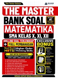 Image of THE MASTER BANK SOAL MATEMATIKA SMA KELAS X, XI, X