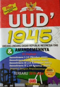 Image of UUD '45 ; Undang-Undang Dasar Republik Indonesia 1945 & Amandemennya