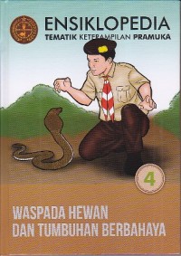 Image of Waspada Hewan dan Tumbuhan Berbahaya 