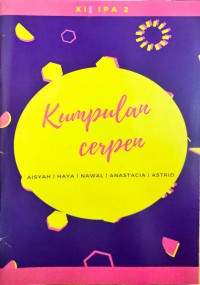 Image of Kumpulan Cerpen Kelas XI IPA 2