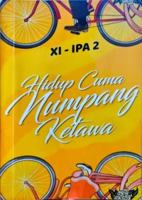 Image of Hidup Cuma Numpang Ketawa - XI IPA 2
