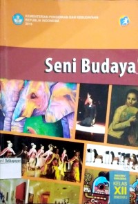Image of Seni Budaya Kelas XII Semester 2 Kurikulum 2013
