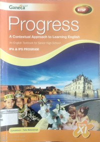 Image of Progress A contextual Approach to Learning English Grade XI IPA & IPS Program