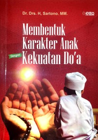 Image of Membentuk Karakter Anak dengan Kekuatan Doa