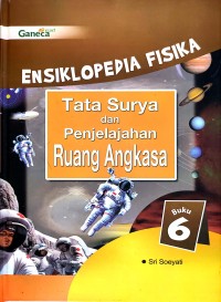 Image of Ensiklopedia Fisika: Tata Surya dan Penjelajahan Ruang Angkasa