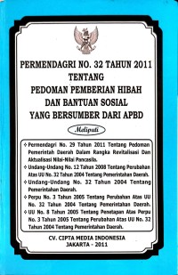 Image of PERMENDAGRI No. 32 Tahun 2011 Tentang Pedoman Pemberian Hibah dan Bantuan Sosial yang Bersumber dari APBD