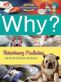 Image of Why? Veterinary Medicine : Kedokteran Hewan