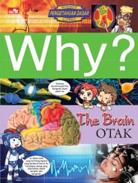 Image of Why? The Brain : Otak