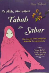 Image of YA ALLAH, AKU HARUS TABAH DAN SABAR