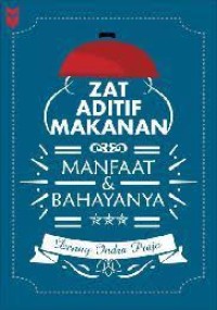 Image of Ebook Zat Aditif Makanan: Manfaat dan Bahayanya