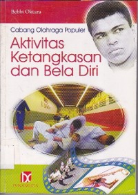 Image of Cabang Olahraga Populer Aktivitas Ketangkasan dan Bela Diri