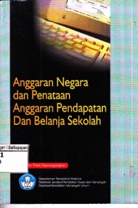 Image of Anggaran Negara Dan Penataan Anggaran Pendapatan Dan Belanja Sekolah