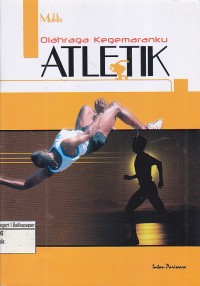 Image of Olahraga Kegemaranku Atletik