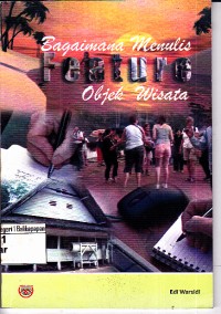Image of Bagaimana Menulis Feature Objek Wisata