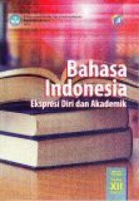 Image of (buku pelajaran) Bahasa Indonesia kelas XII Semester 1