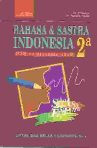 Image of Bahasa Dan Sastra SMU 2a