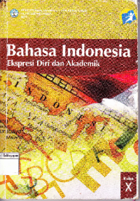 Image of (buku pelajaran) Bahasa Indonesia Ekspresi Diri dan Akademik kelas X