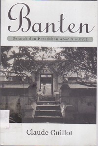 Image of Banten Sejarah dan Peradaban Abad X-XVII