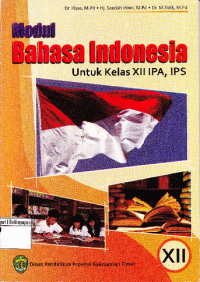 Image of Modul Bahasa Indonesia untuk Kelas XII IPA, IPS