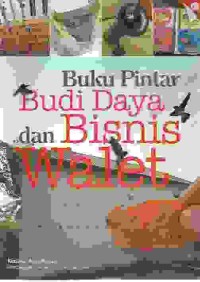 Image of Buku Pintar Budi Daya dan Bisnis Walet
