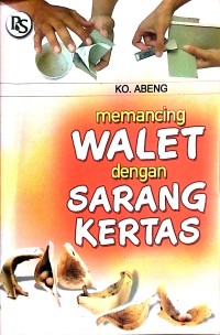 Image of Memancing Walet dengan Sarang Kertas