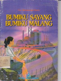 Image of Bumiku Sayang Bumiku Malang